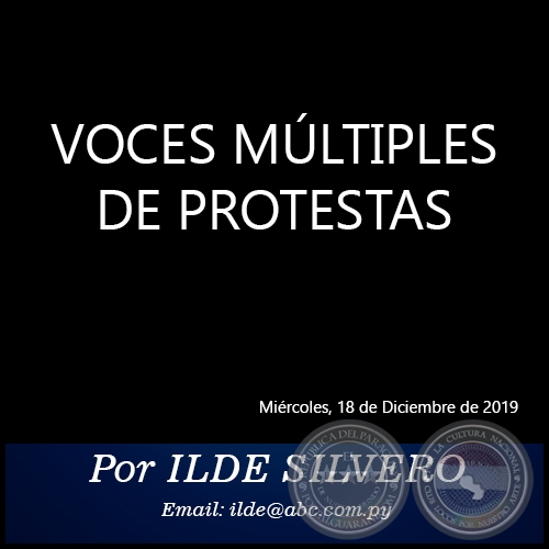 VOCES MÚLTIPLES DE PROTESTAS - Por ILDE SILVERO - Miércoles, 18 de Diciembre de 2019